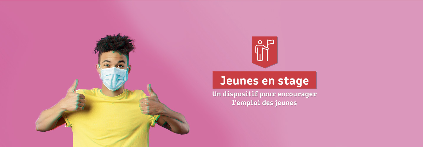 Dispositif « Jeunes en stage » – aide aux entreprises ou associations qui recrutent