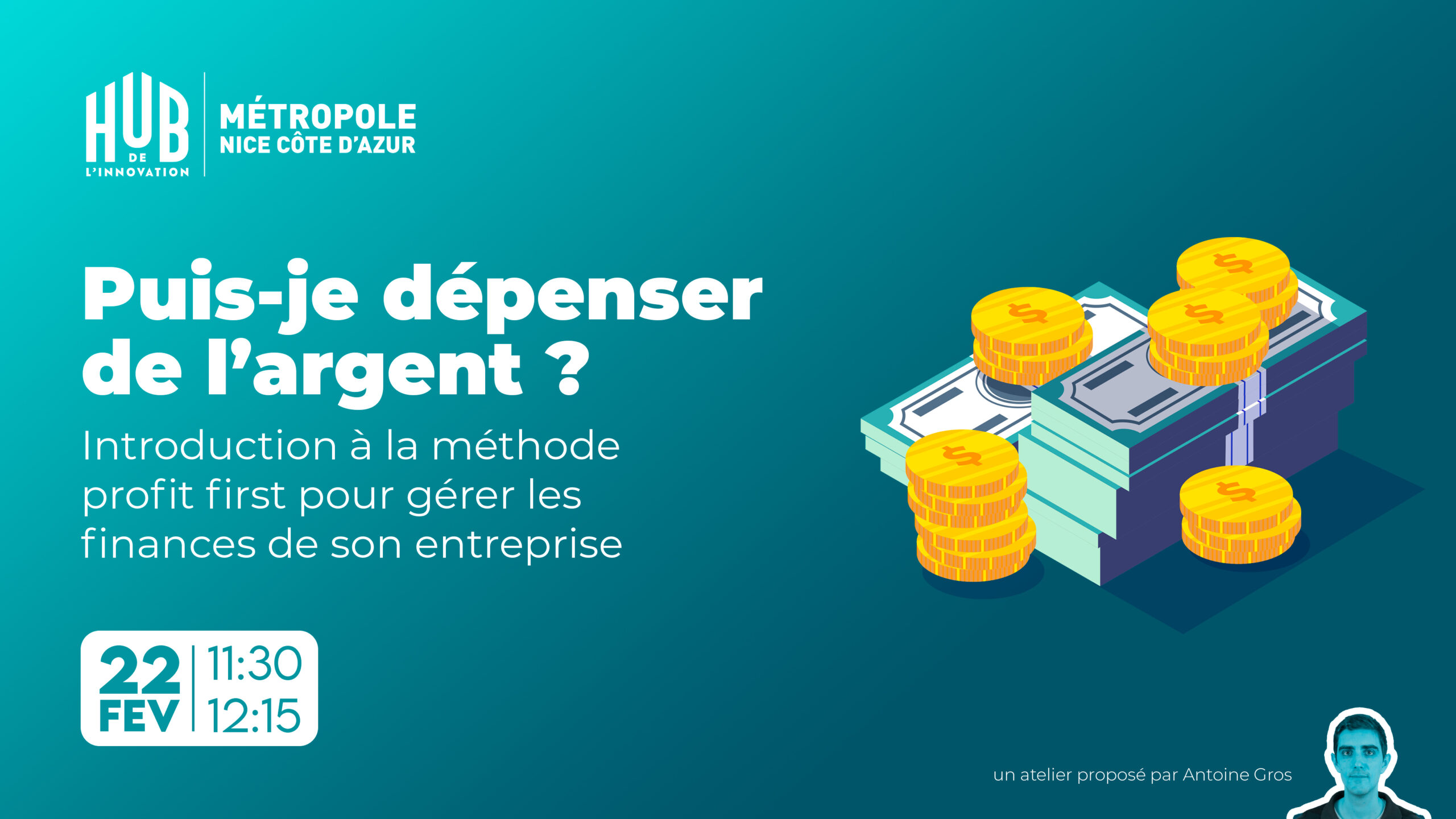 Optimisez Vos Finances d&rsquo;Entreprise avec la Méthode Profit First : Atelier le 22 Février 2024 au Hub de l’Innovation
