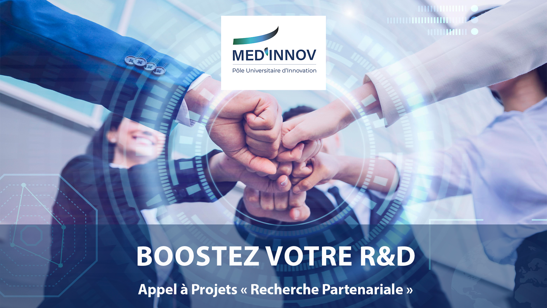 Appel à Projets « Recherche Partenariale » du Pôle Universitaire d’Innovation MED’INNOV