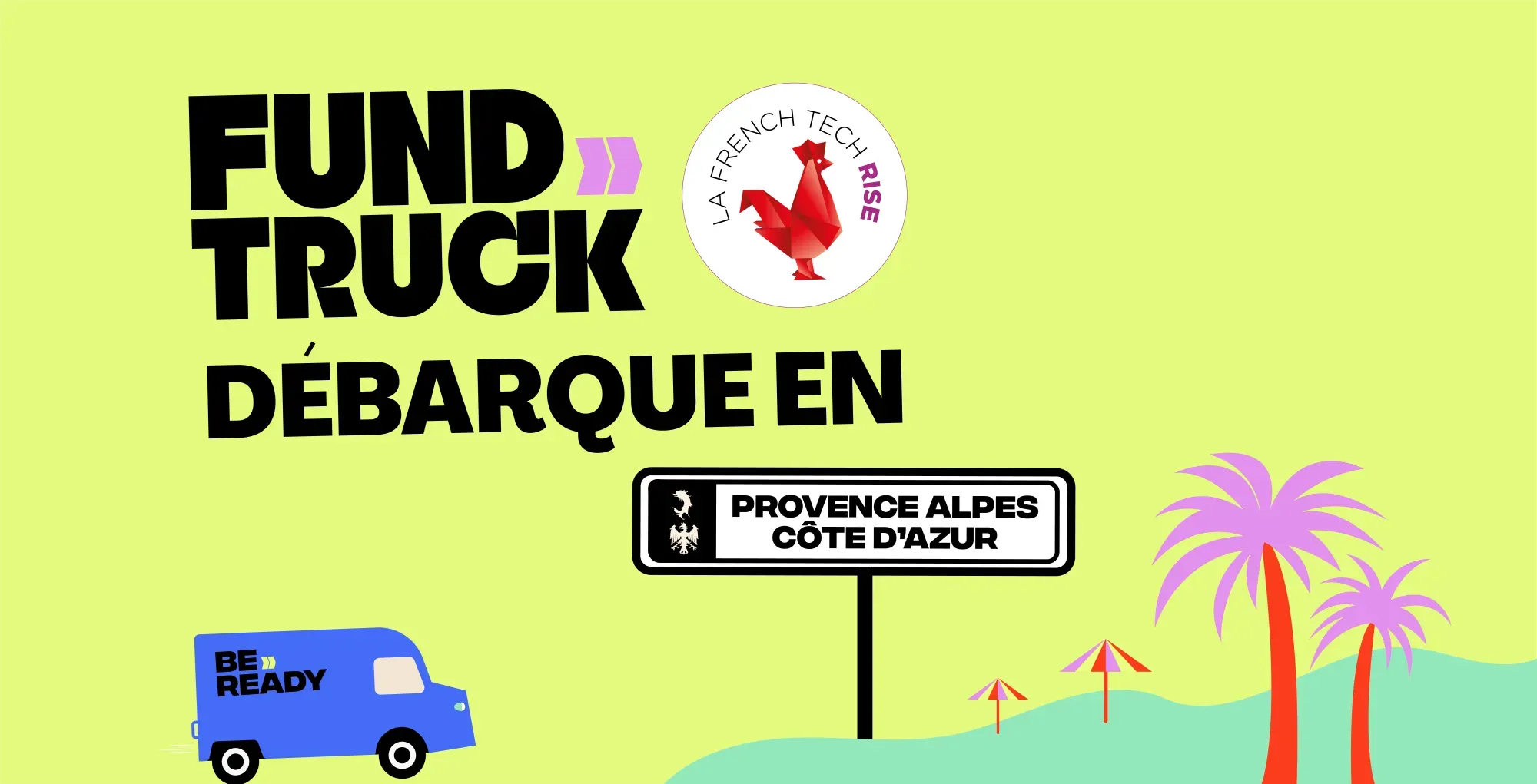 Le Fundtruck : La Compétition de Start-Up qui Révolutionne l&rsquo;Investissement revient à Nice pour sa 10e Édition